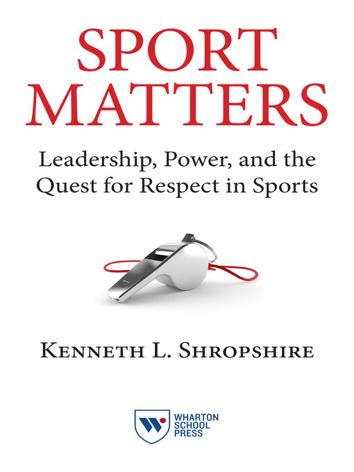 Title details for Sport Matters by Kenneth L. Shropshire - Available